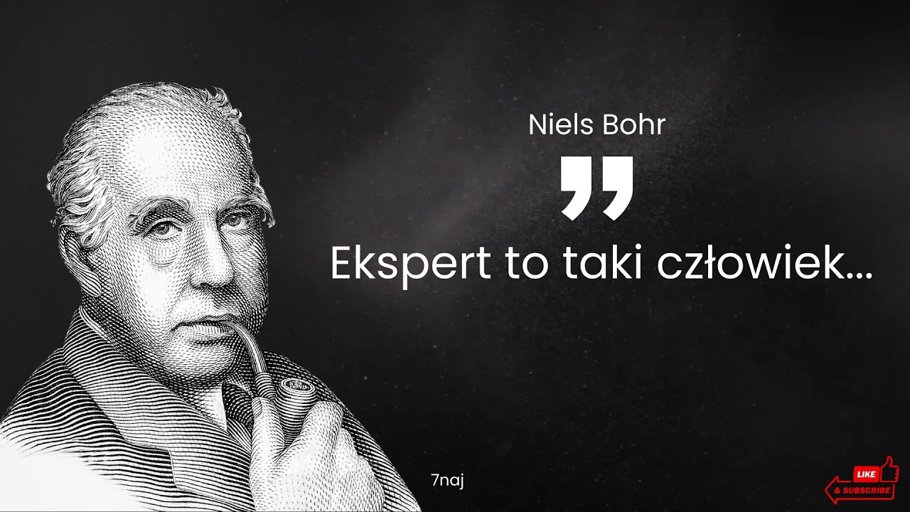 Niels Bohr - najważniejsze cytaty wybitnego fizyka