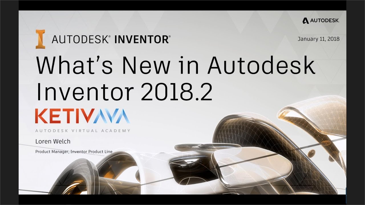 What's New in Autodesk Inventor 2018.2 | Autodesk Virtual Academy