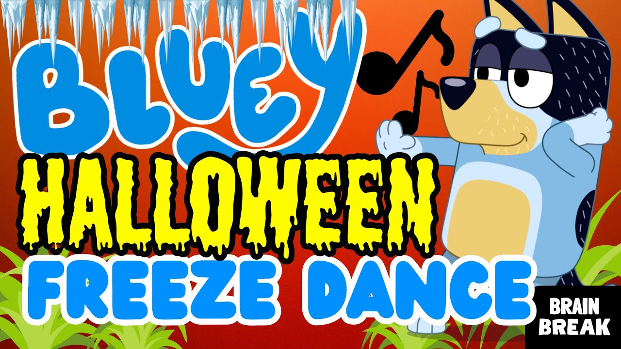 HALLOWEEN FREEZE DANCE BLUEY 🎃 BRAIN BREAK 🎃 GAMES FOR KIDS