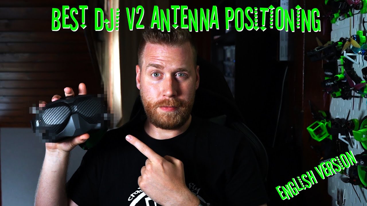 Best Antenna Positioning DJI V2 Goggles | Patch and Omni Setup | English Version