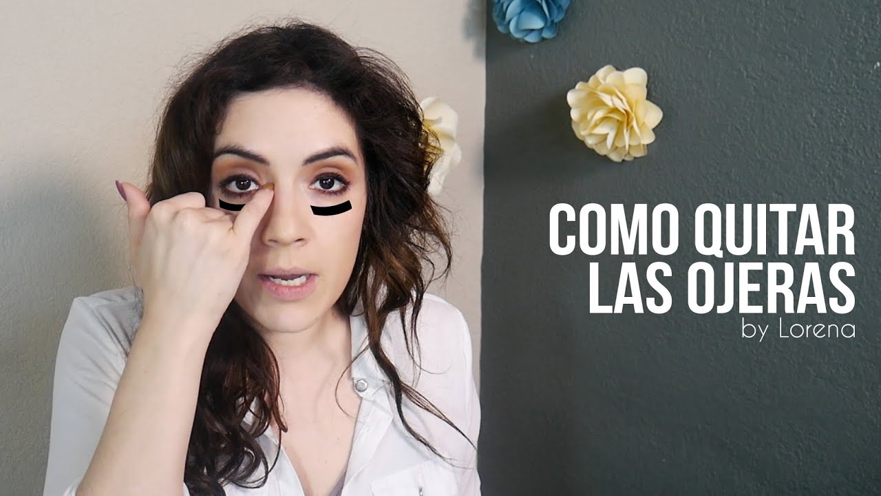 Cuidado de la piel - Como quitar las ojeras ? 🐼