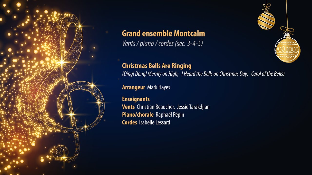 Grand ensemble Montcalm: Christmas Bells Are Ringing - Arr. Mark Hayes