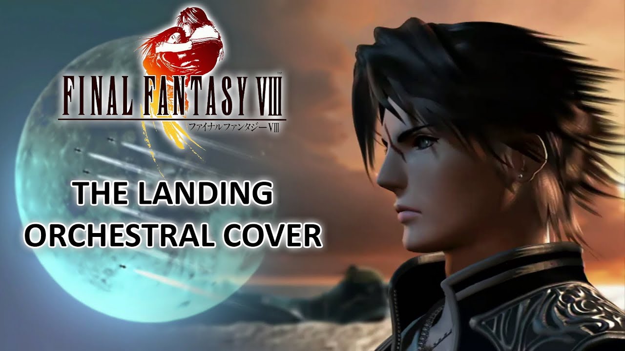 Final Fantasy VIII - The Landing (Epic Orchestral Cover)