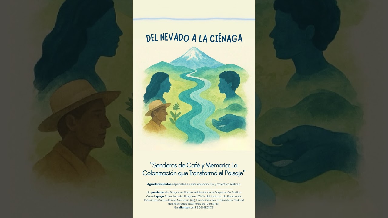 Senderos de Café y Memoria: La Colonización que Transformó el Paisaje | Episodio 3 PODCAST