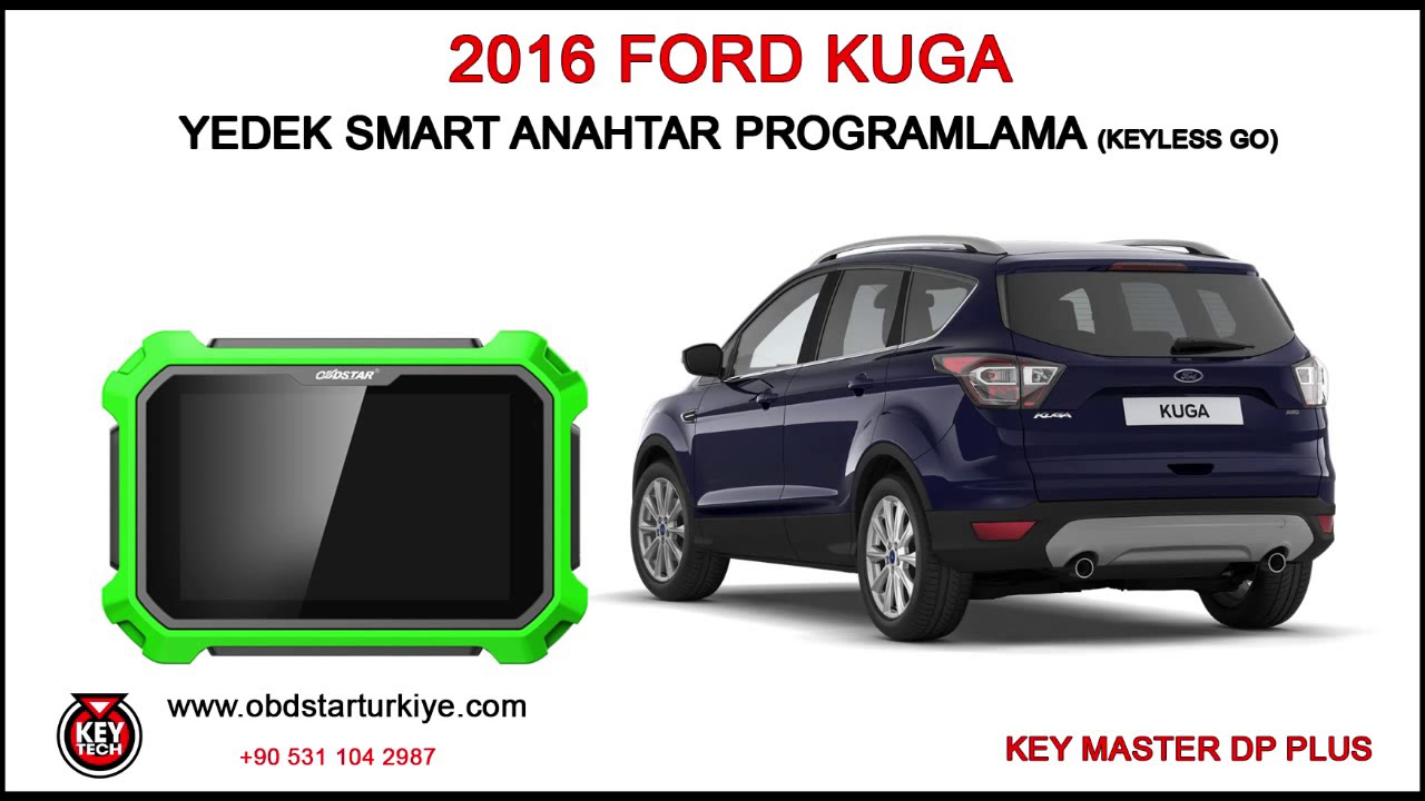 2016 Ford Kuga Smart Anahtar Programlam - Key Master DP Plus