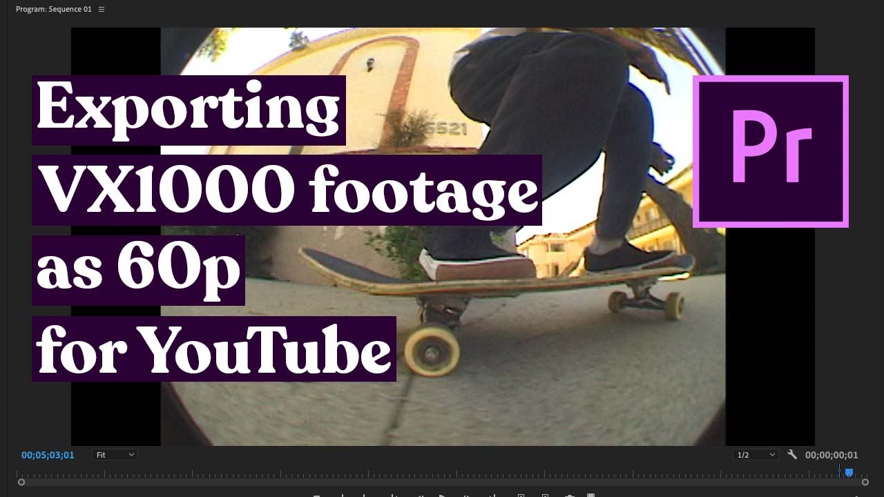 How to Export VX1000 Footage as 60p for YouTube with Premiere Pro