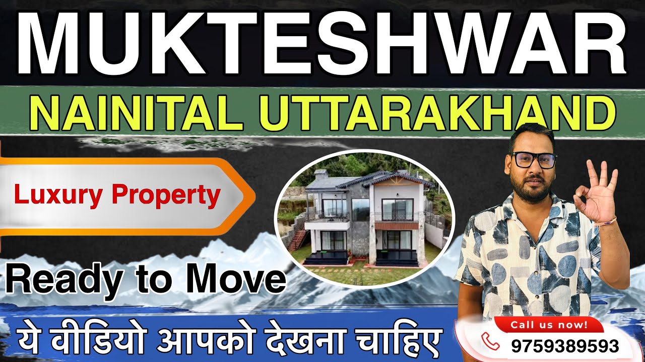 Ready to Move Luxury Property Available for Sale in Mukteshwar: Property in Nainital- Must Visit