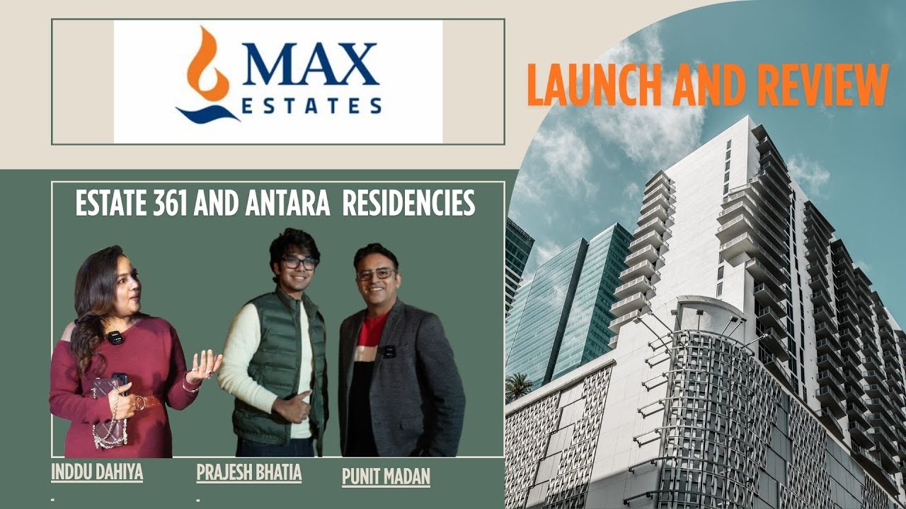 Is Max Estate 361 Worth Buying? Expert Review by Inddu Dahiya & Prajesh Bhatia.#maxestates361