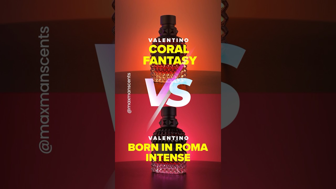 Valentino Born In Roma Coral Fantasy and BIR Intense Fragrances.   ✅  Like and Follow for more.