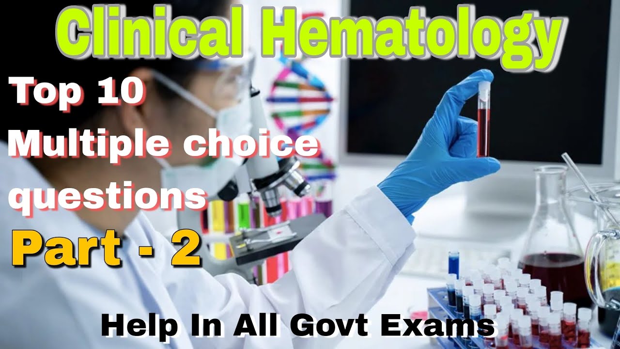 Clinical Hematology Mcq | part 2|Mlt mcq/neet msq #mlt #dmlt #mcq