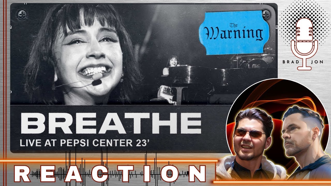 FIRST TIME HEARING | The Warning | Breathe - Live from Pepsi Center (CDMX 2023) | REACTION