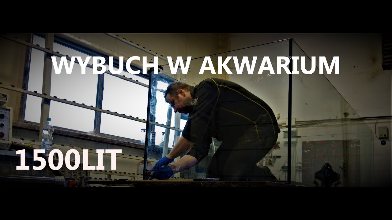 WYBUCH W AKWARIUM 1500 LITRÓW I ROZSZCZELNIENIE