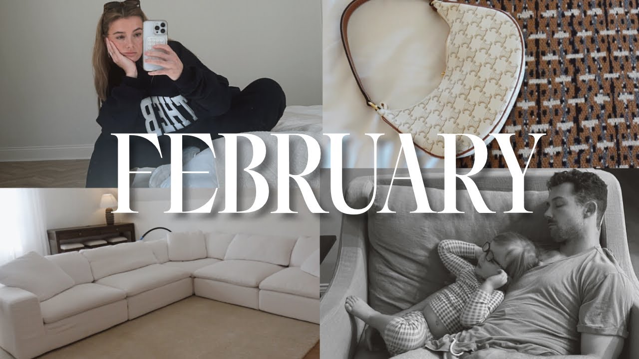 February: let’s catch up, our new house drama & I learned this the hard way 😓