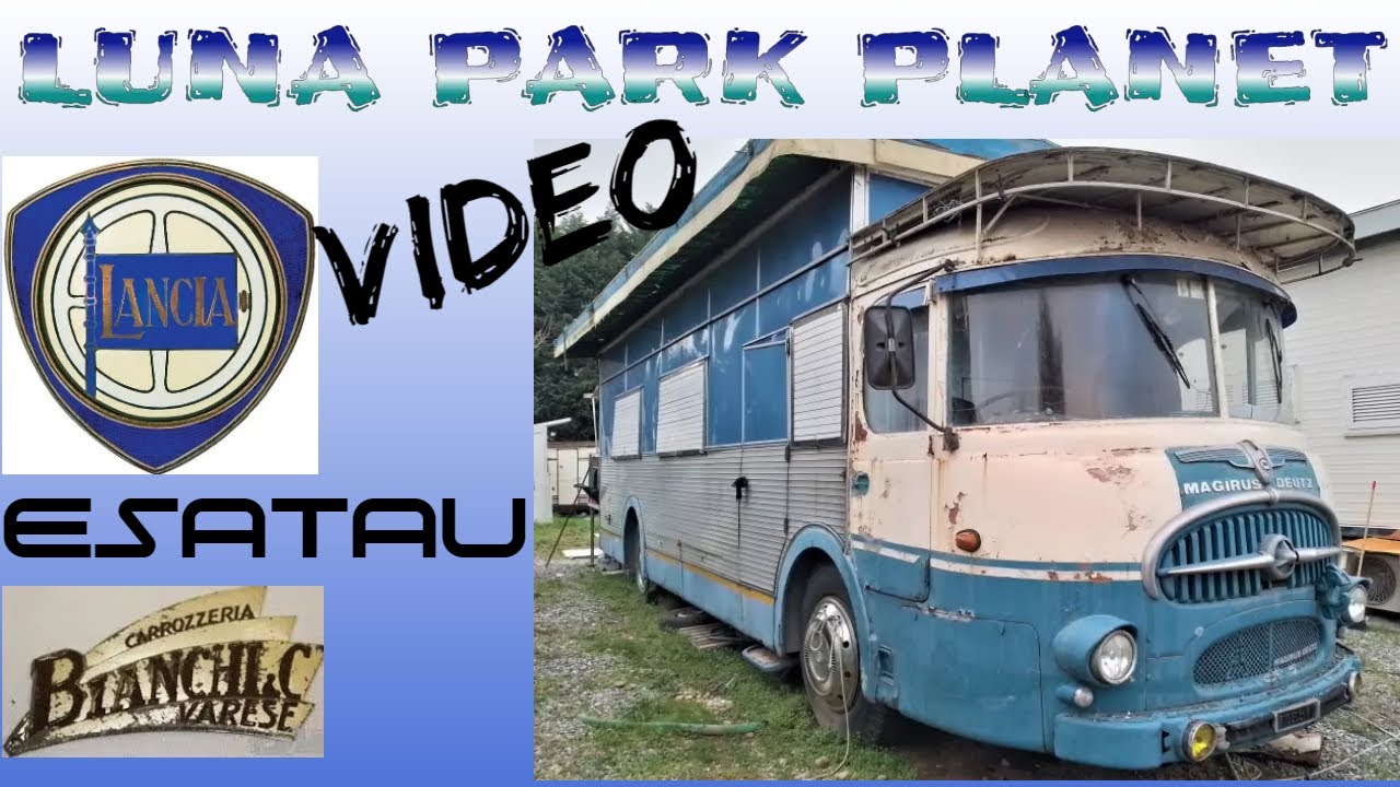 LUNA PARK PLANET video - LANCIA ESATAU P Carrozzeria Bianchi