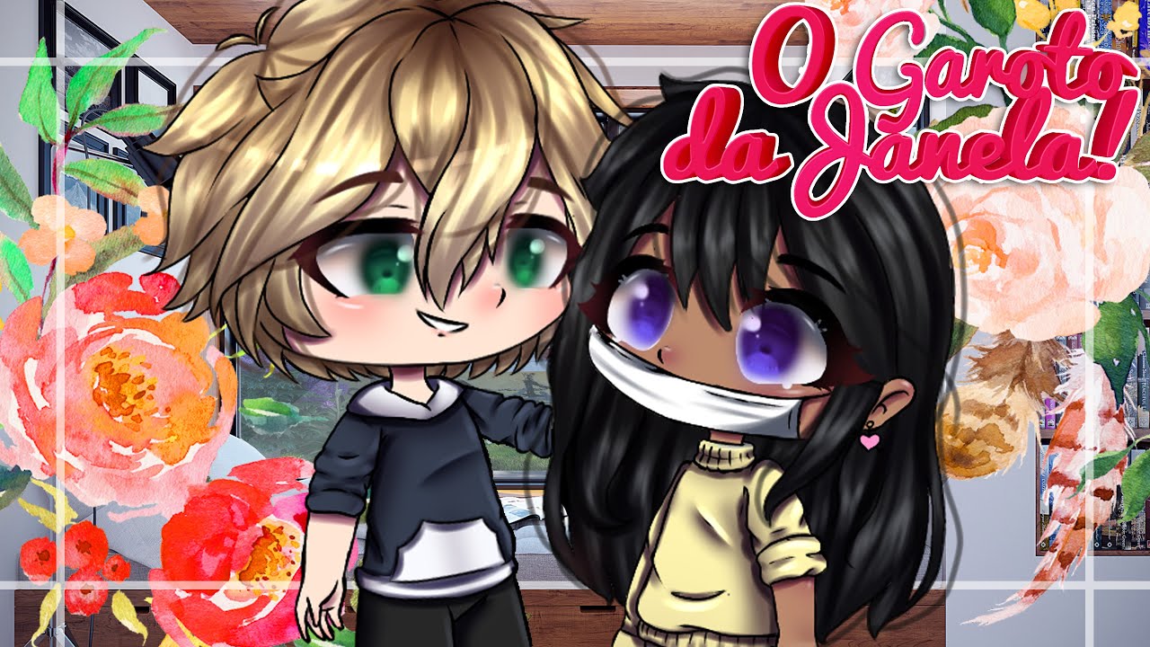ㅤO Garoto da Janela ♡༄ | {Mini filme: Parte única} / Gacha life!