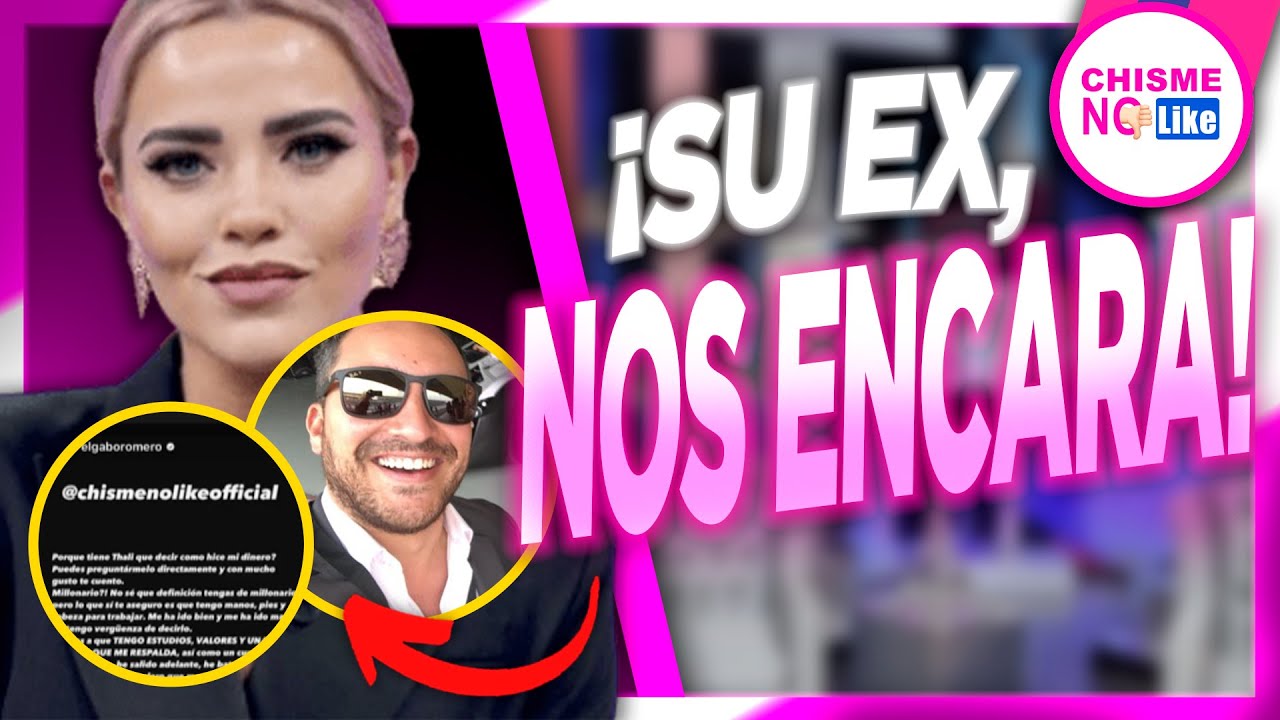 EXESPOSO DE THALÍ GARCÍA NOS RESPONDE SOBRE PROCEDENCIA DE SUS MILLONES - Chisme No Like