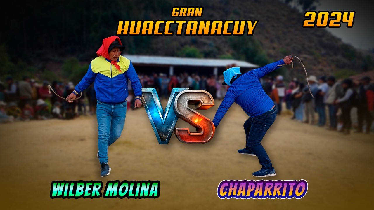 ¡CHOQUE DE GUERREROS! 🥊 Wilber Molina vs. Chaparrillo | Gran Huacctanacuy Ccasapata 2024