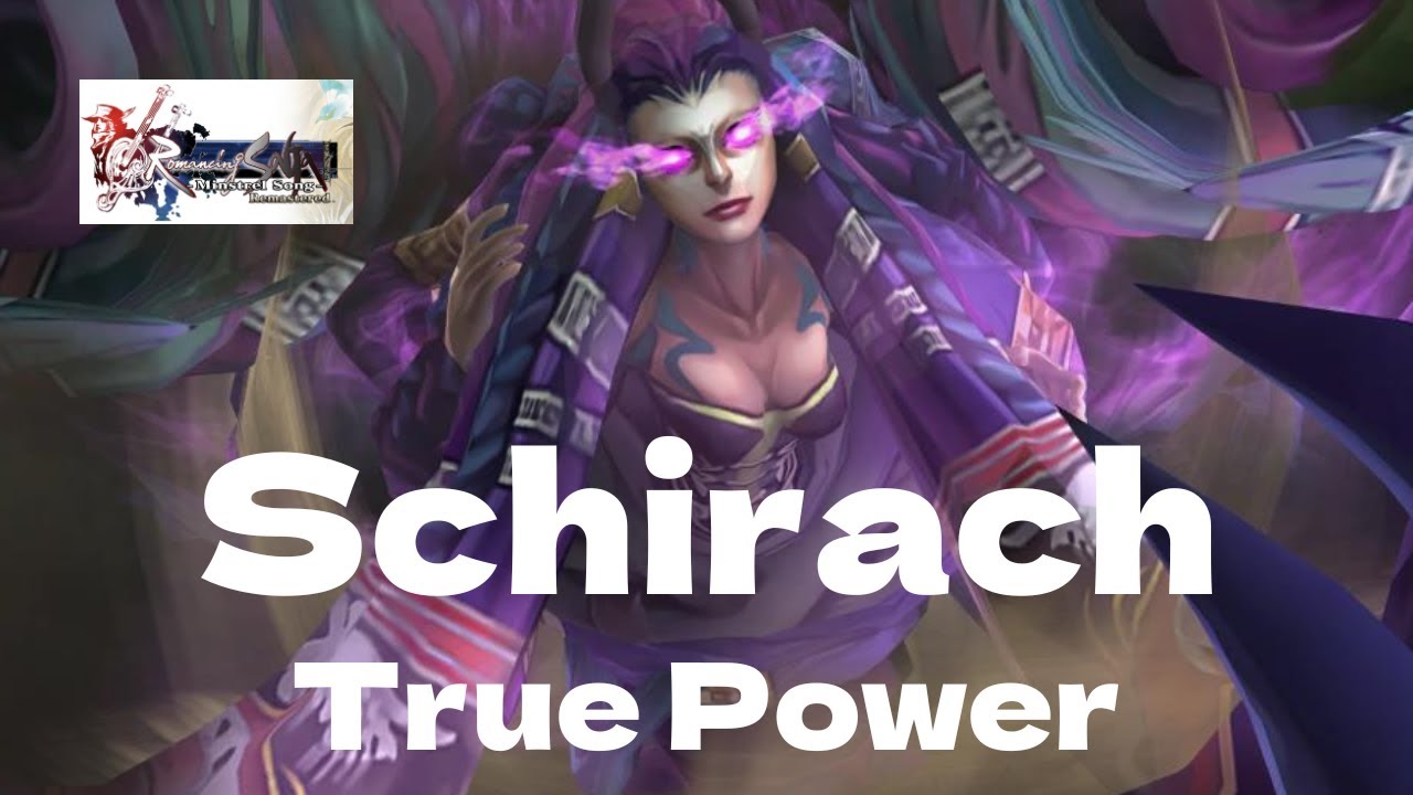 Schirach (True Power): Romancing SaGa -Minstrel Song- Remastered