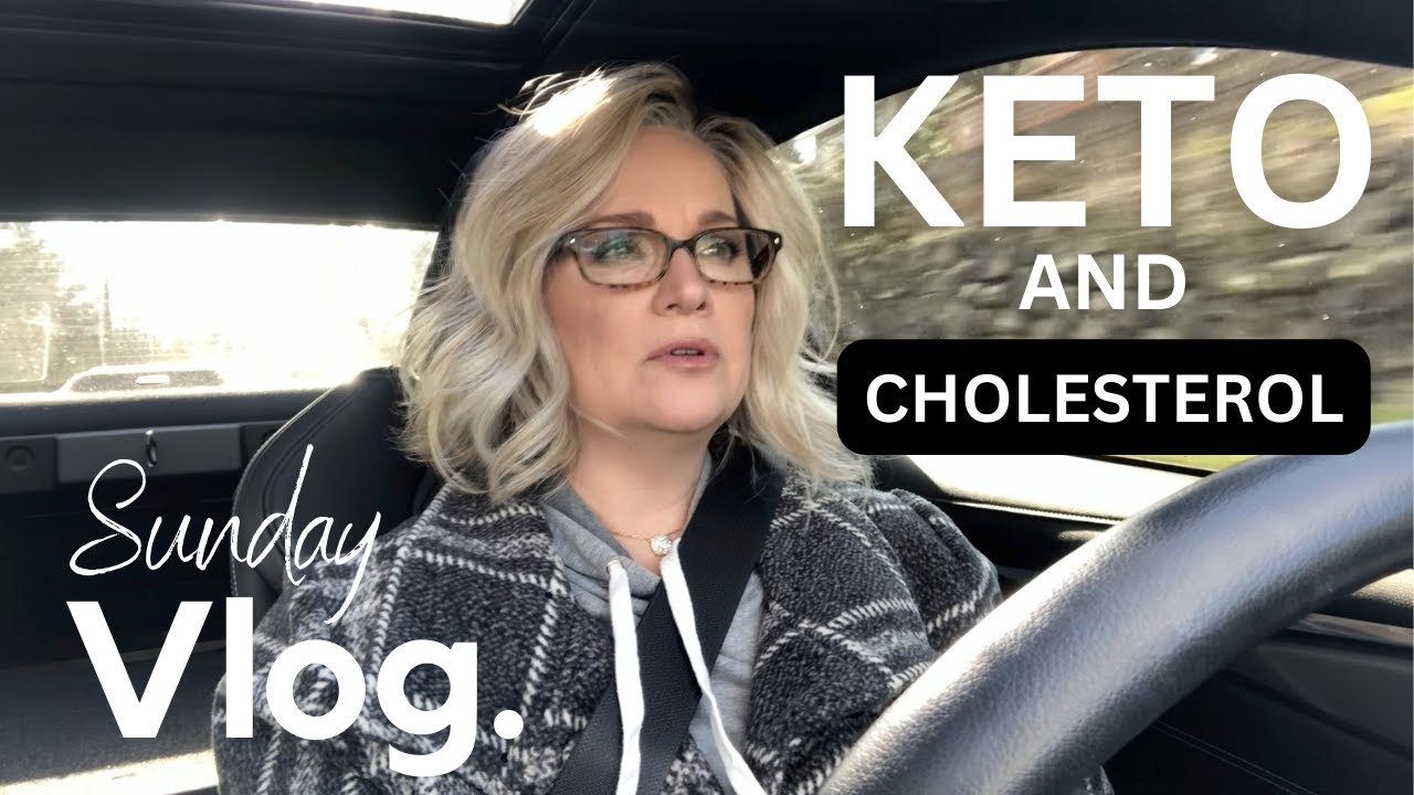 Sunday VLOG / OVER 3 YEARS ON Clean KETO & MY CHOLESTEROL +  EXCITING NEWS w/ CYMBALTA UPDATE