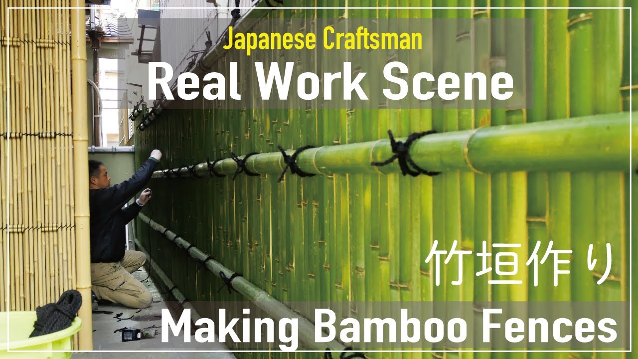 (Project.7) Making a bamboo fence in a private home in Kyoto.