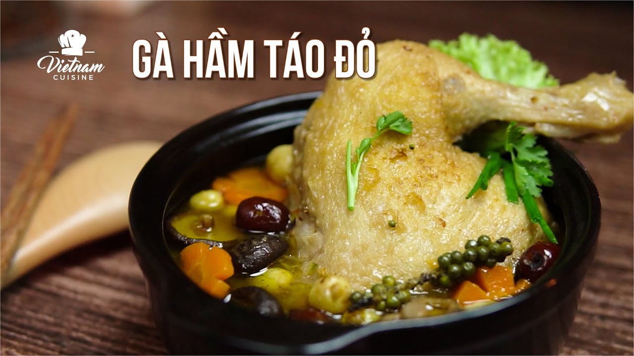 Gà Hầm Táo Đỏ | Stewed Chicken with Jujube | VietNamese Food Yummy