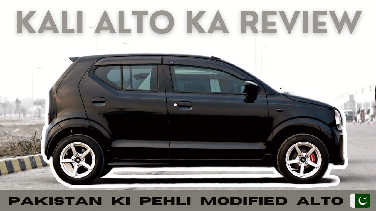 Alto Ka Review | Modified Alto | Pakistan ki pehli Modified Alto| Alto Modifications | Alto VX |