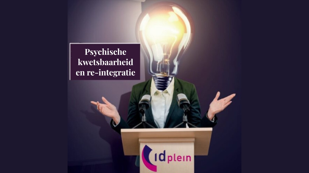 Webinar id Plein - Psychische kwetsbaarheid en re-integratie - 20260224