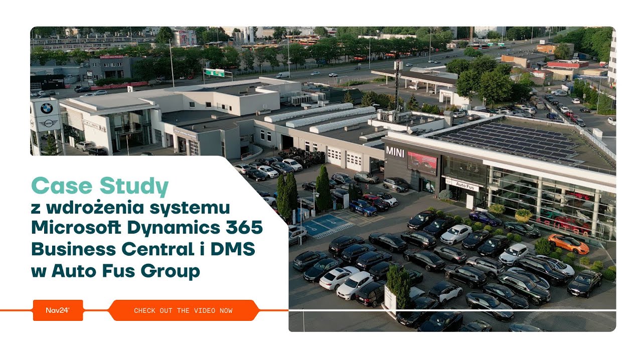 Case Study z wdrożenia systemu Microsoft Dynamics 365 Business Central i DMS w Auto Fus Group