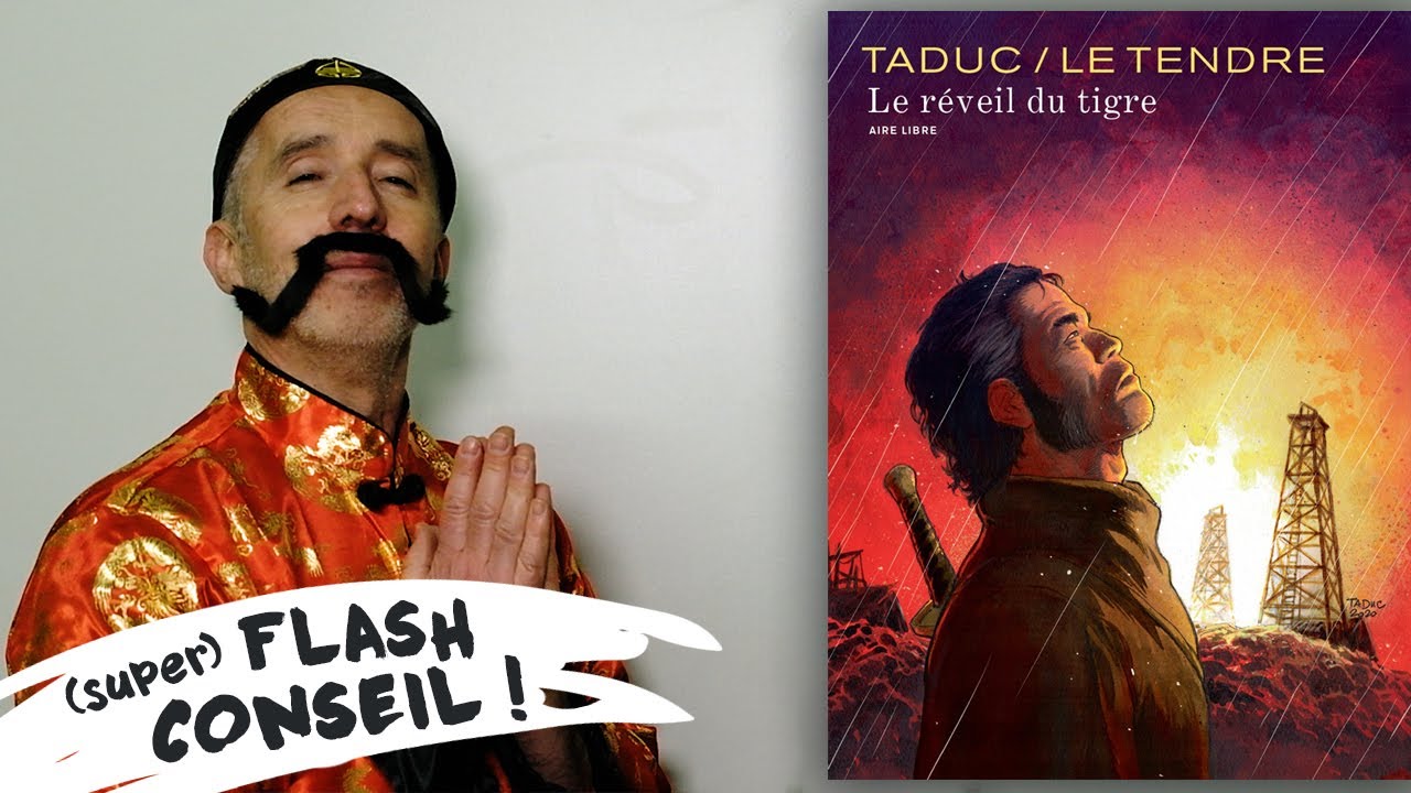 Flash Conseil : LE REVEIL DU TIGRE par Le Tendre et TaDuc