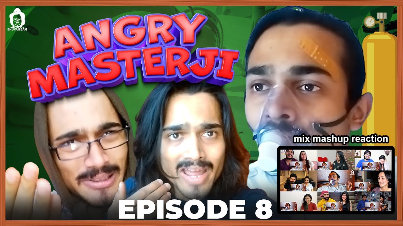 Angry Masterji Part 8 - BB Ki Vines - mix mashup reaction