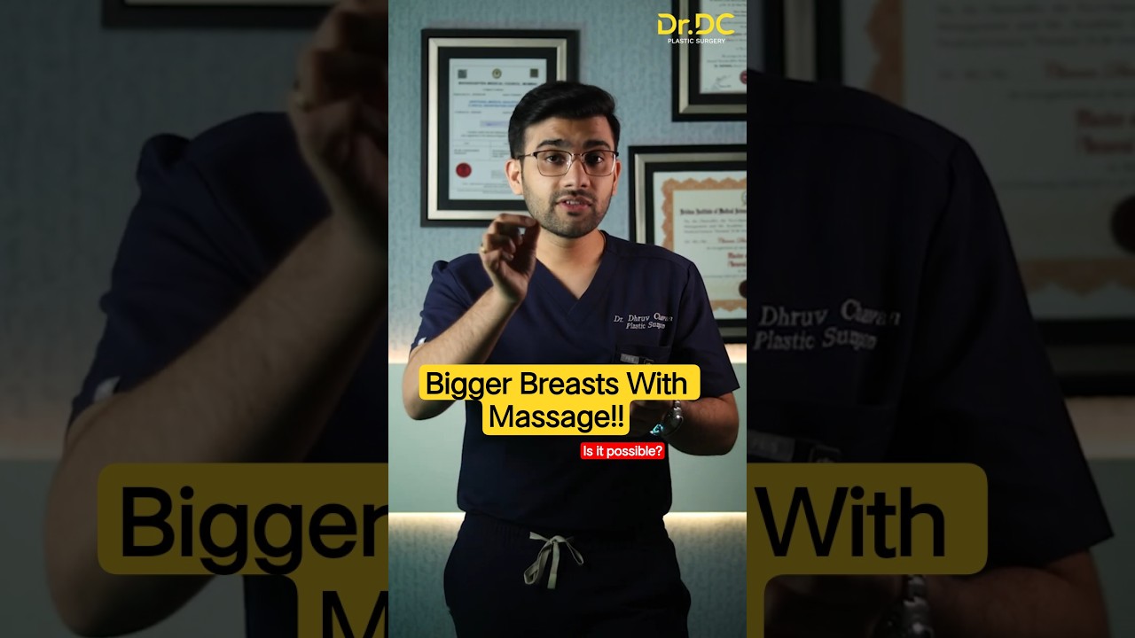 Can Breast Massage Make Your Breasts Bigger? | Myth Vs Reality! | Dr DC, Plastic Surgeon