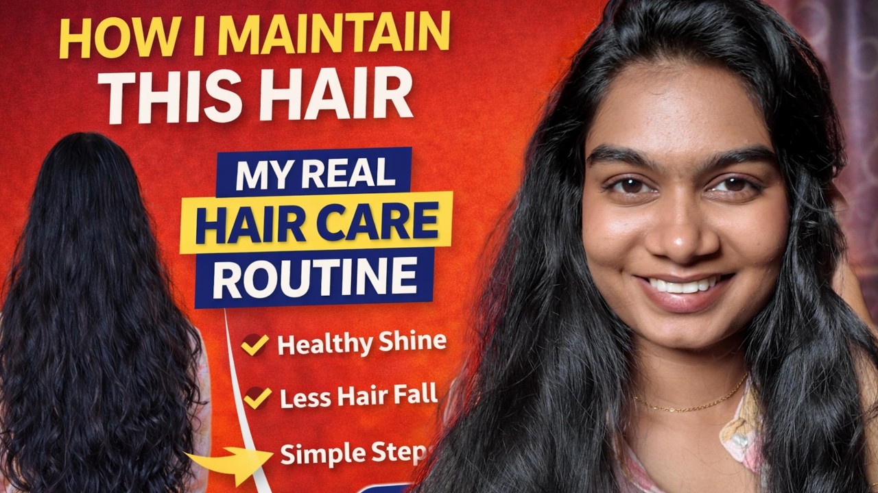 How I Maintain My Hair | Simple Haircare Routine for Healthy Hair