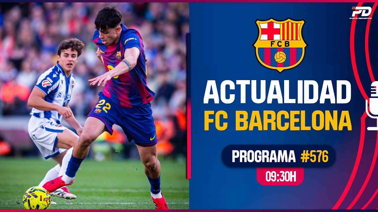 🚨¡SOMOS LÍDERES OTRA VEZ! | POSTPARTIDO 3-0 UD LEVANTE | ÚLTIMA HORA Y ACTUALIDAD FC BARCELONA #576
