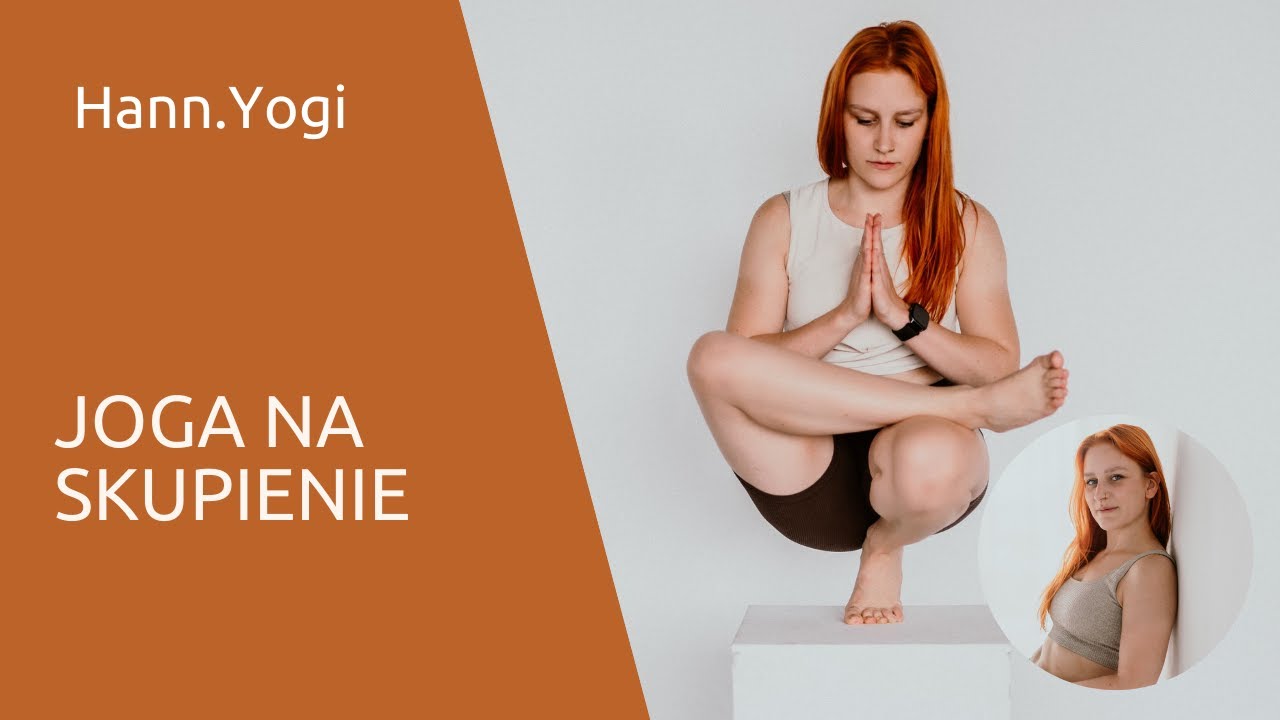 Joga na skupienie | 15 minut | 🧡