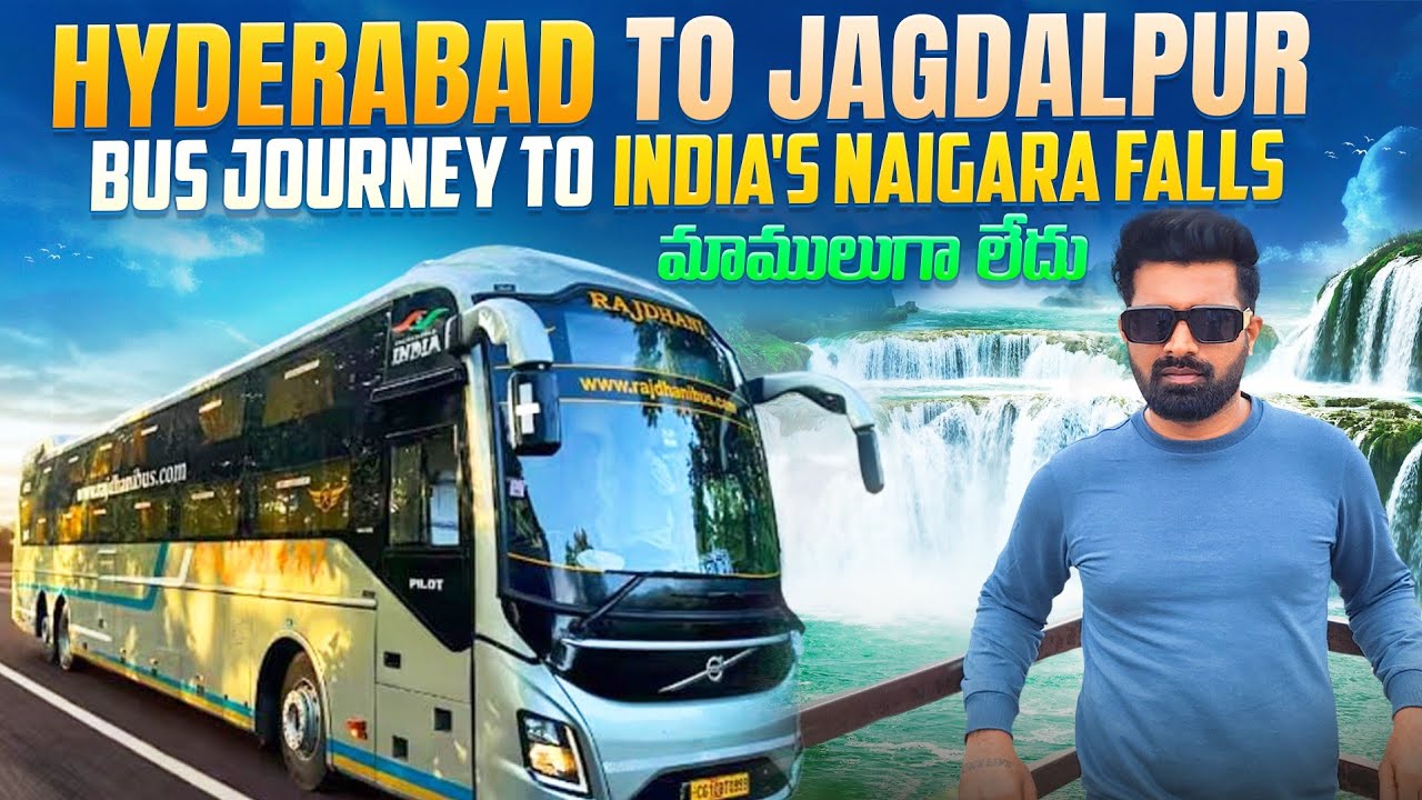 Hyderabad to Jagdalpur Bus Journey | Chitrakoot water falls 😍