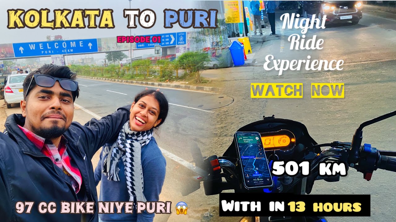 Kolkata To Puri By Bike❤️| Episode 01 | 97 CC Bike Niye 501KM Night Ride Experience Korlam | 2025