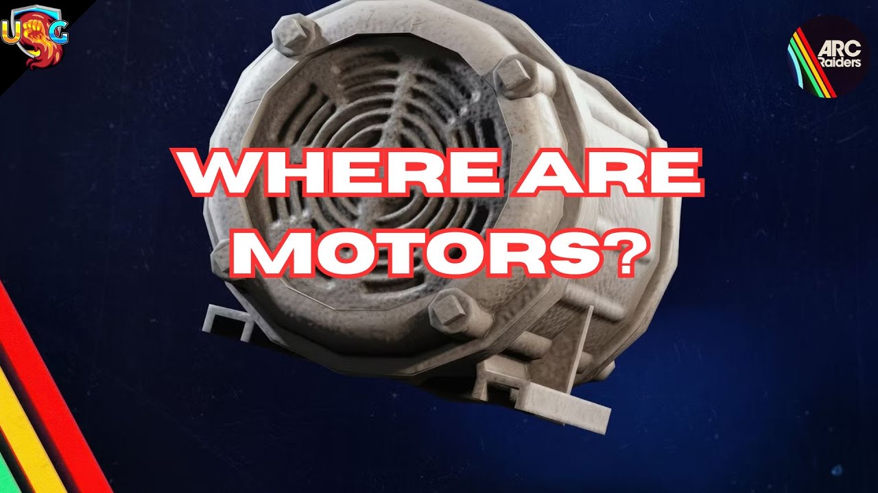 ARC Raiders - Where to find motors