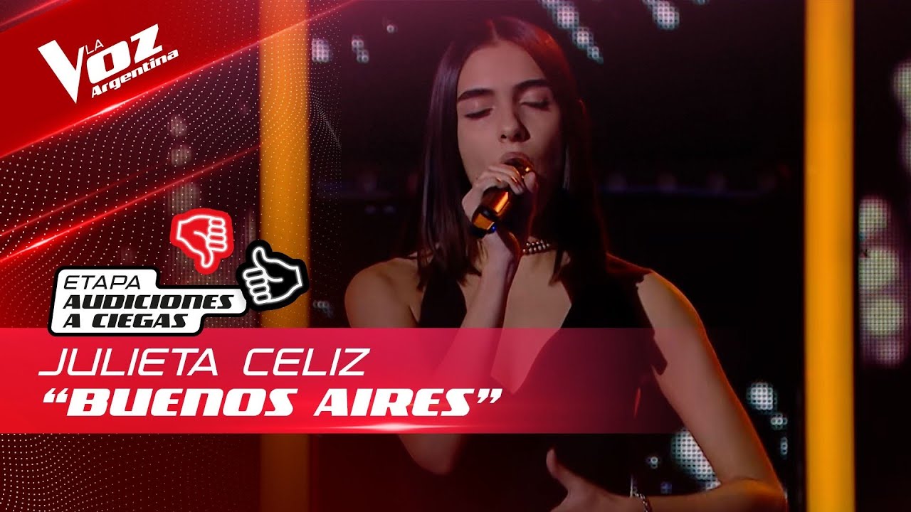Julieta Celiz - “Buenos Aires” - Audiciones a Ciegas - La Voz Argentina 2022