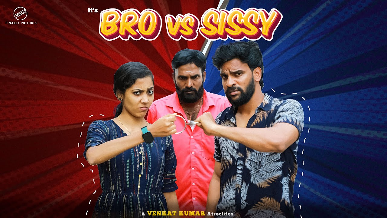 It's Bro vs Sissy | Finally