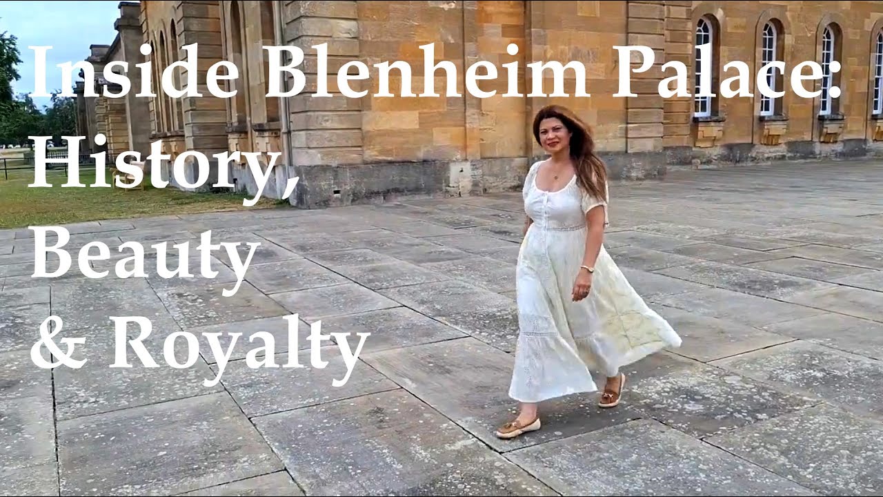 A wonderful day at Blenheim Palace: Exploring its History, Art, Royalty Treasures and much more!