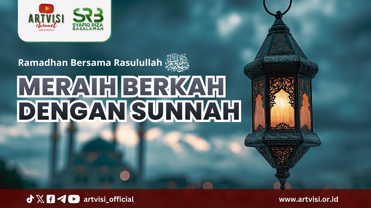 [relay] Meraih Berkah Dengan Sunnah