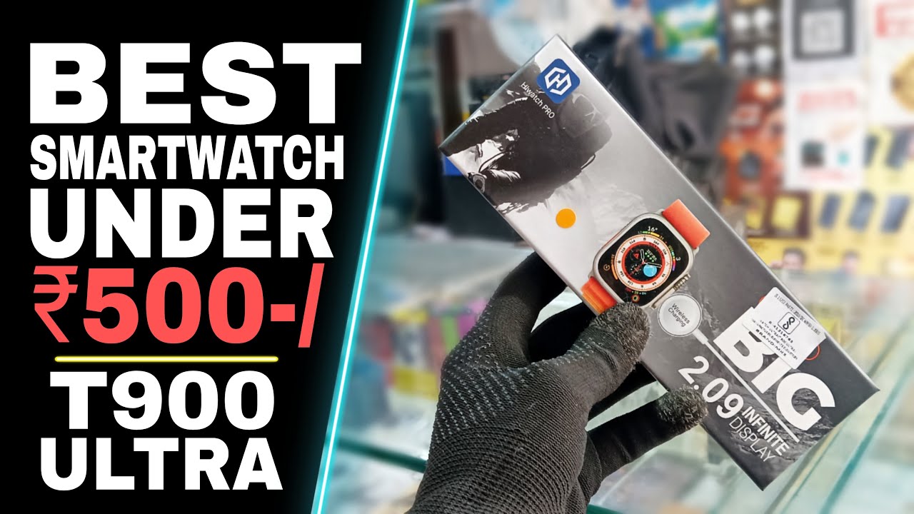 Best Smartwatch Under 500 | T900 Ultra Smartwatch | Cash On Delivery