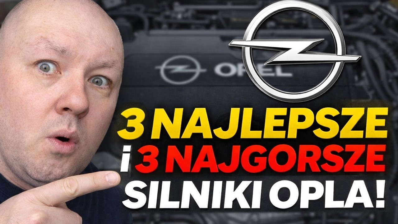 3 NAJLEPSZE I 3 NAJGORSZE SILNIKI OPLA!