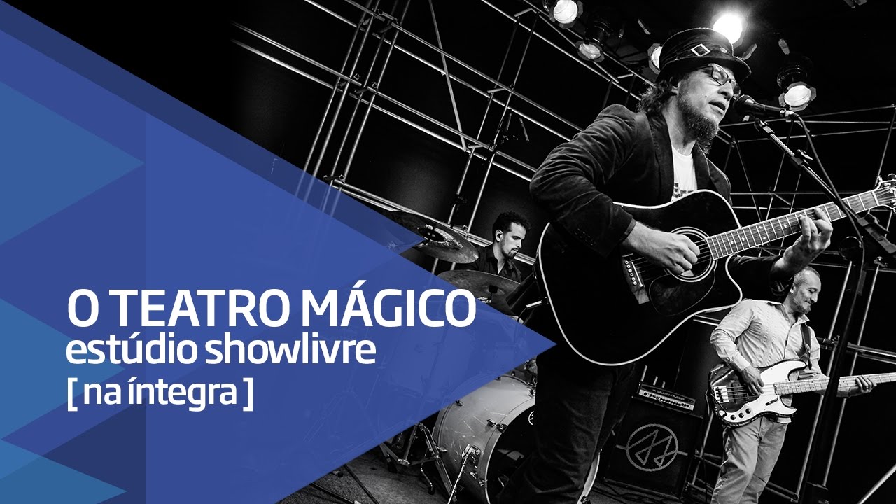 O Teatro Mágico no Estúdio Showlivre - Apresentação na íntegra