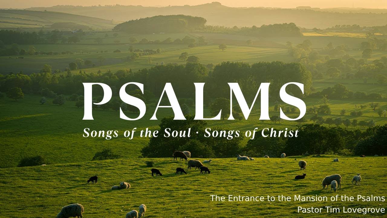 The Entrance to the Mansion of the Psalms - Psalm 1:1-3 - January 26 2025