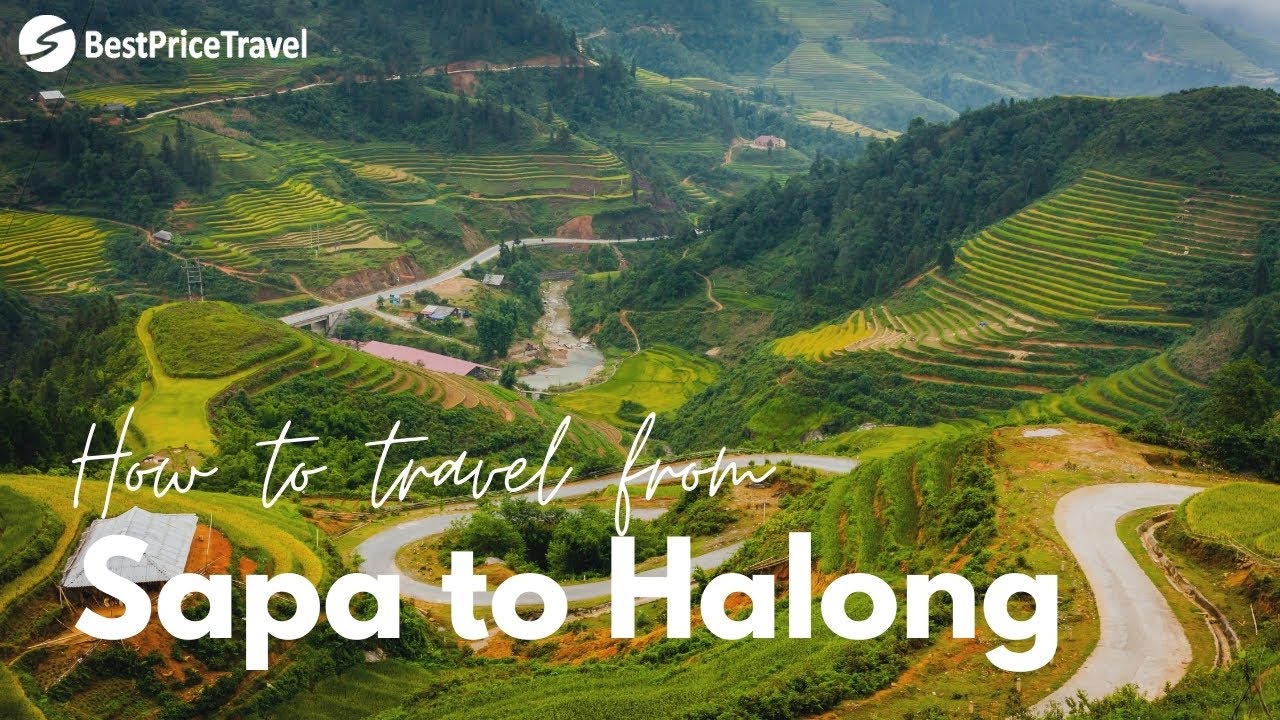 Sapa to Halong Bay: 3 Best Way to Travel | BestPrice Travel