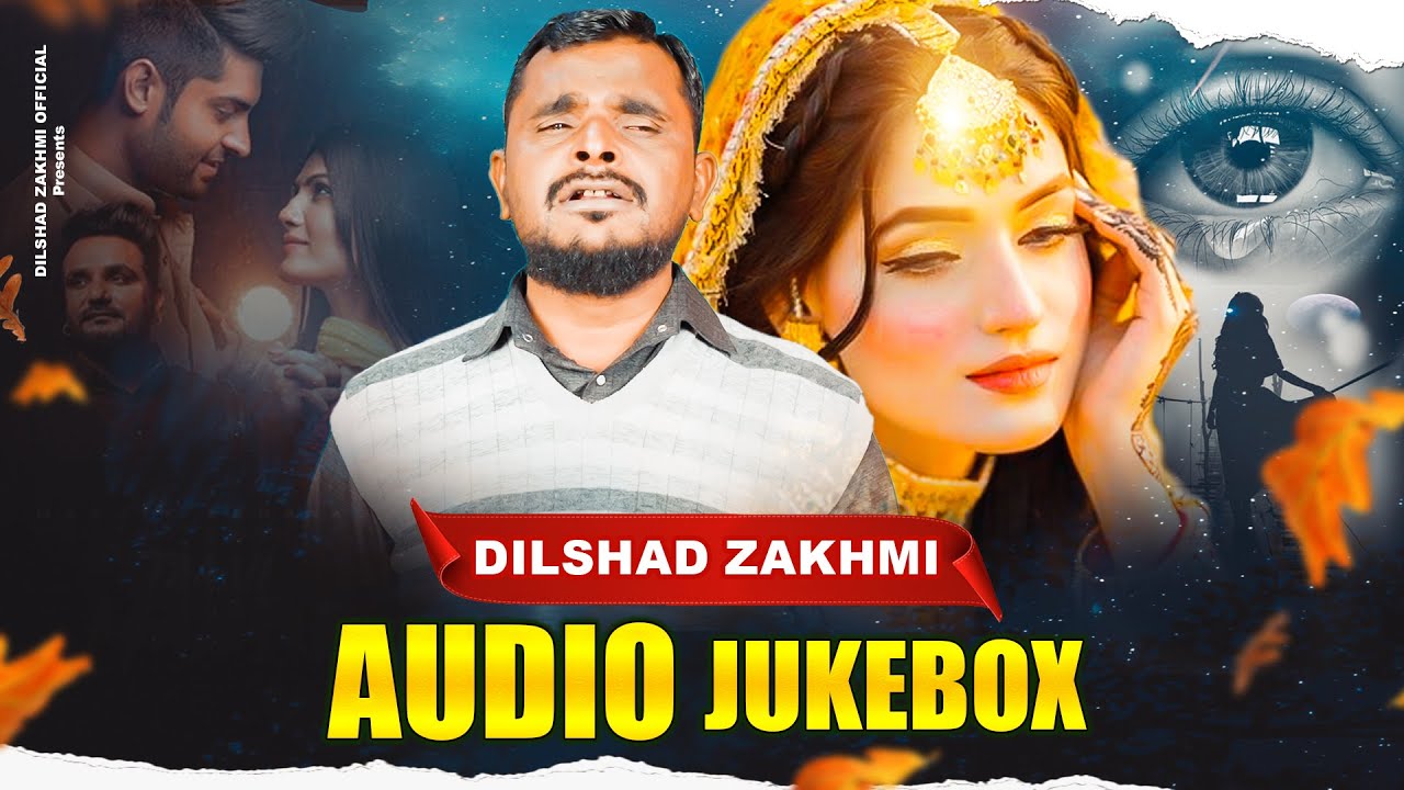 दिलशाद ज़ख़्मी - Non-stop Hindi Jukebox | Dilshad Zakhmi - बेवफाई की सबसे दर्द भरी गजले | #ghazal