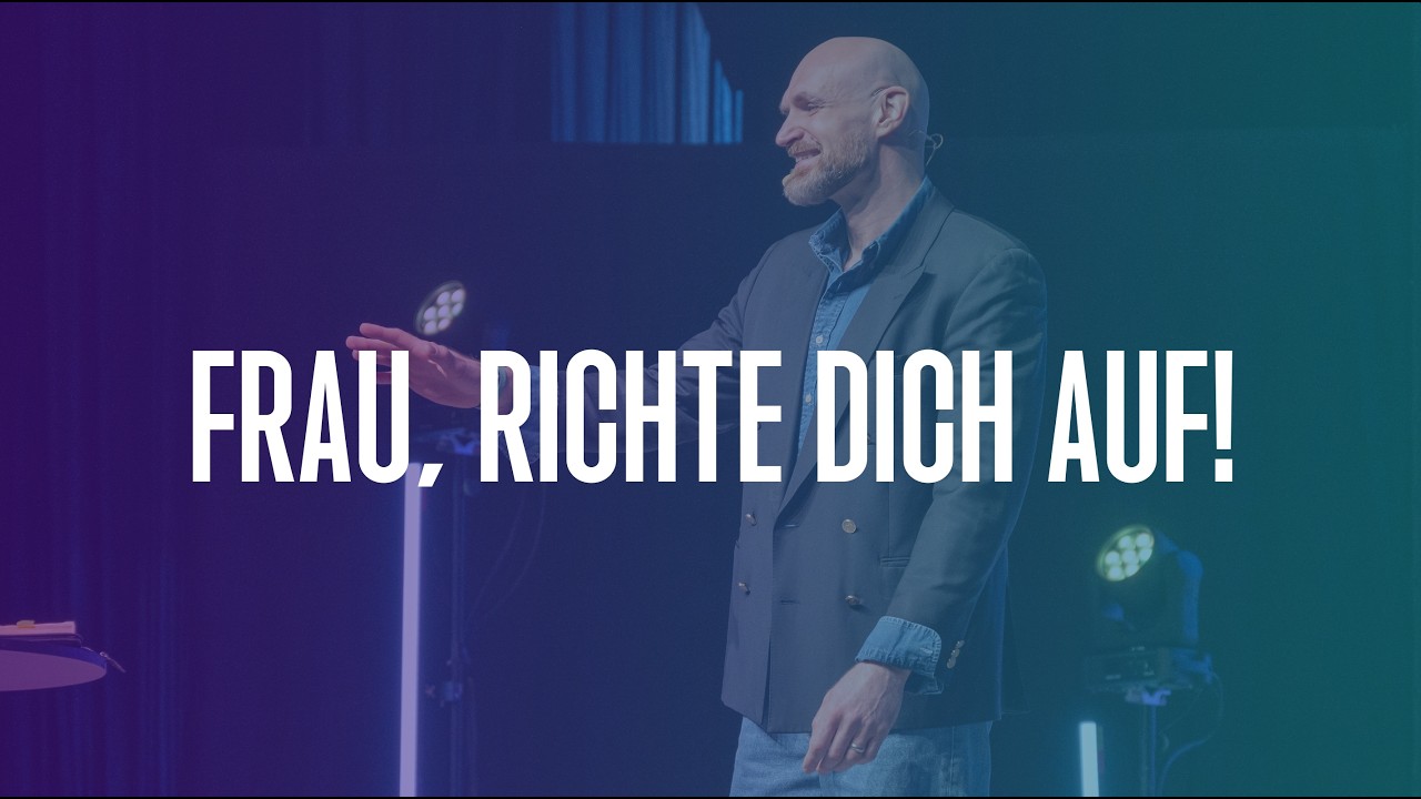 Wenn Gott Frauen berührt | Hrvoje Sirovina | Internationale Gemeinde Esslingen