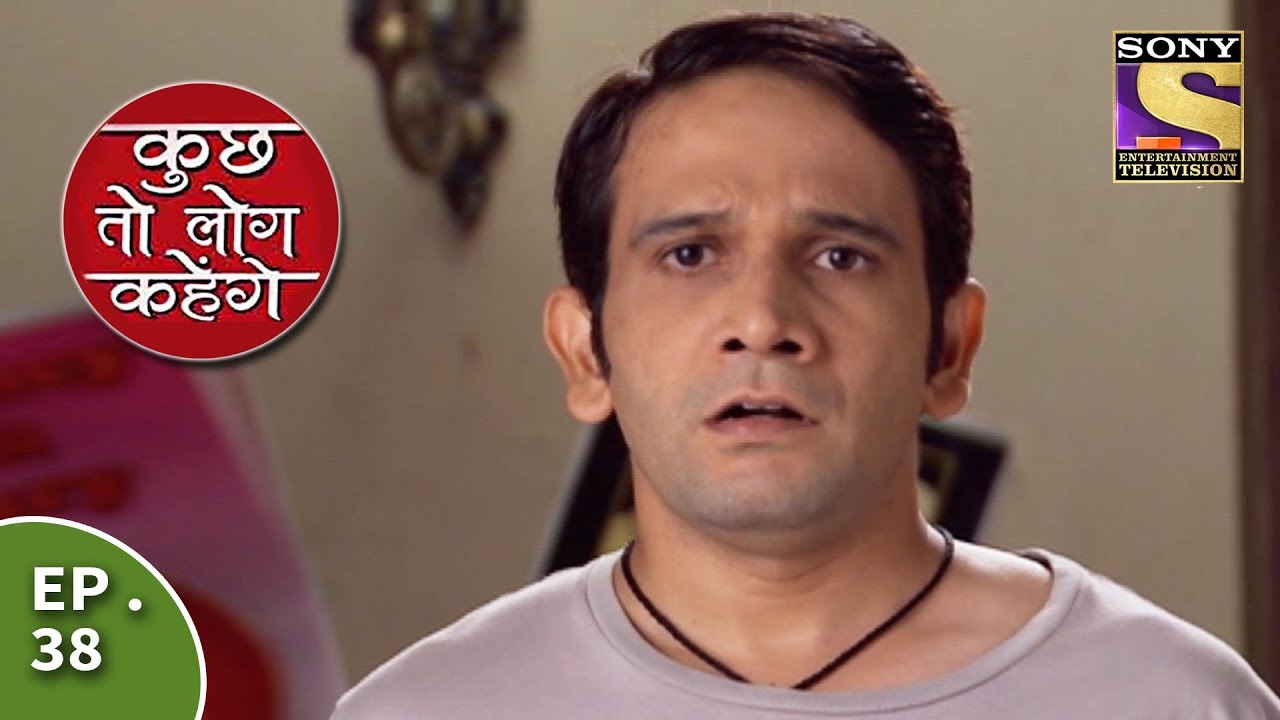 Kuch Toh Log Kahenge - Episode 38 - Mallika Fights With Ashutosh