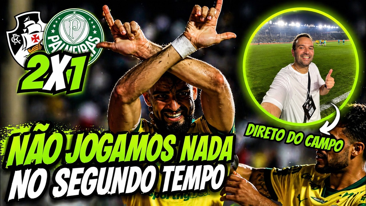 PALMEIRAS TOMA A VIRADA! EU VI O JOGO DO CAMPO E DA ARQUIBANCADA. 